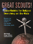Great Scouts! CyberGuides for Subject Searching on the Web
