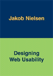 Designing Web Usability by Jakob Nielsen